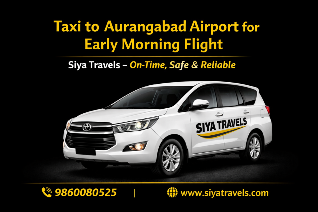 Taxi to Aurangabad Airport Early Morning Flight