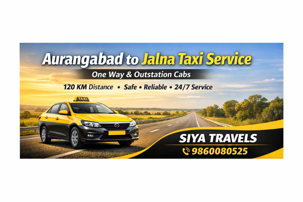 Aurangabad to Jalna Taxi Service by Siya Travels