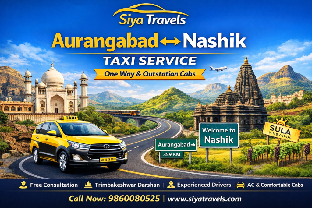 Aurangabad to Nashik taxi service by Siya Travels
