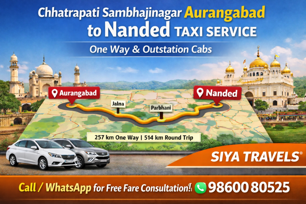 Chhatrapati Sambhajinagar Aurangabad to Nanded Taxi Service – Siya Travels