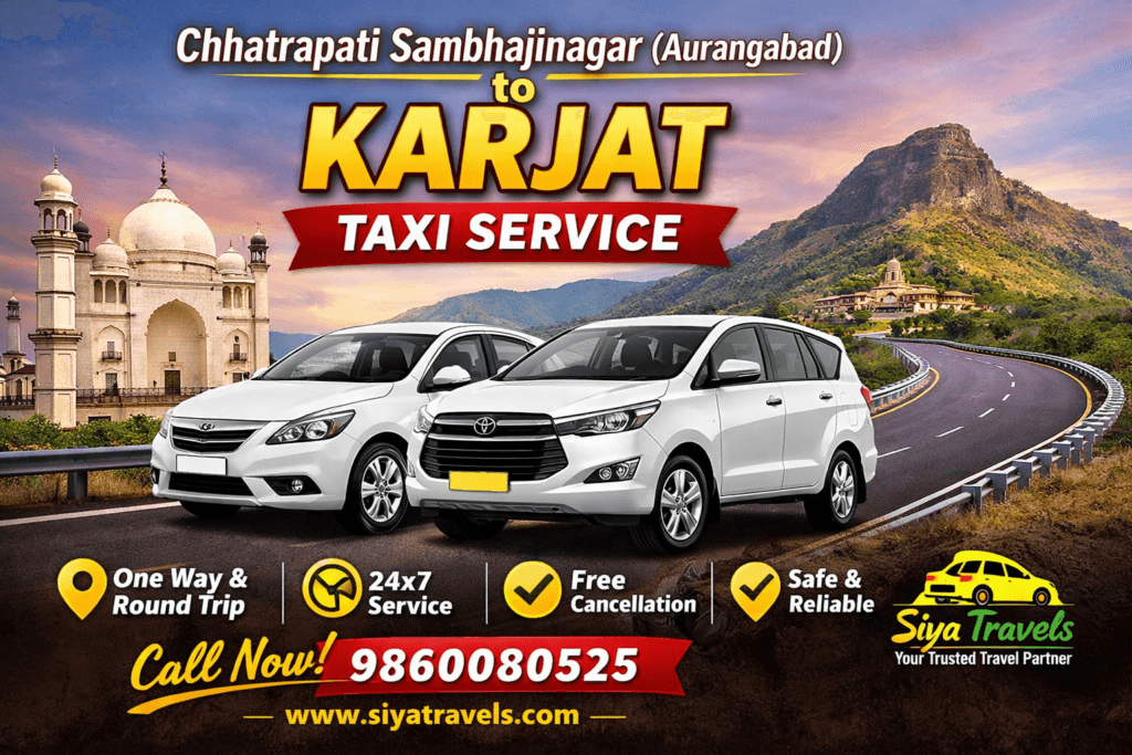 Aurangabad to Karjat taxi service by Siya Travels with 24x7 cabs and free cancellation
