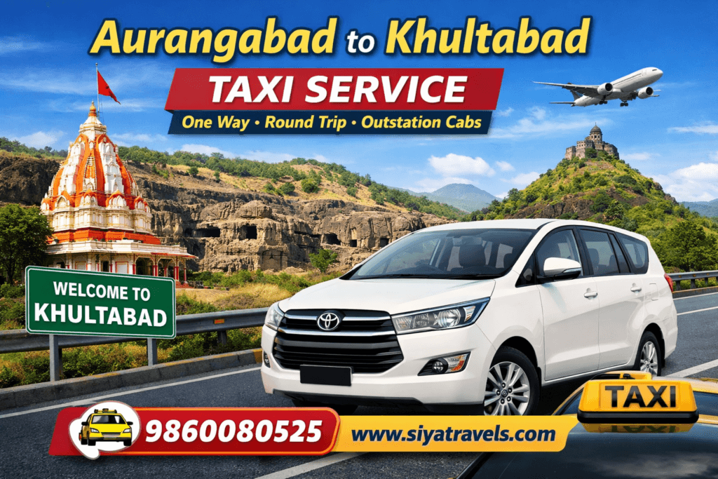 Aurangabad to Khultabad Taxi Service by Siya Travels