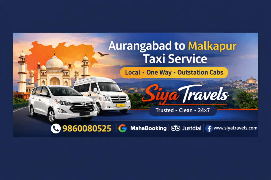 Aurangabad to Malkapur taxi service by Siya Travels with comfortable outstation cabs