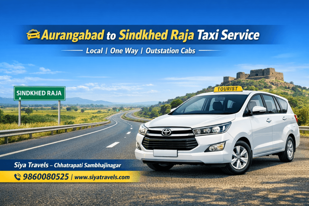 Aurangabad to Sindkhed Raja taxi service by Siya Travels – local, one way and outstation cabs