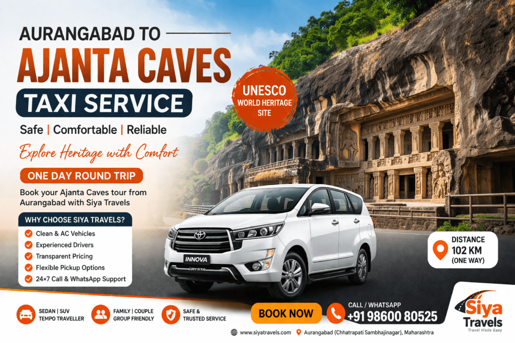 Aurangabad to Ajanta Caves Taxi Service for one day tour