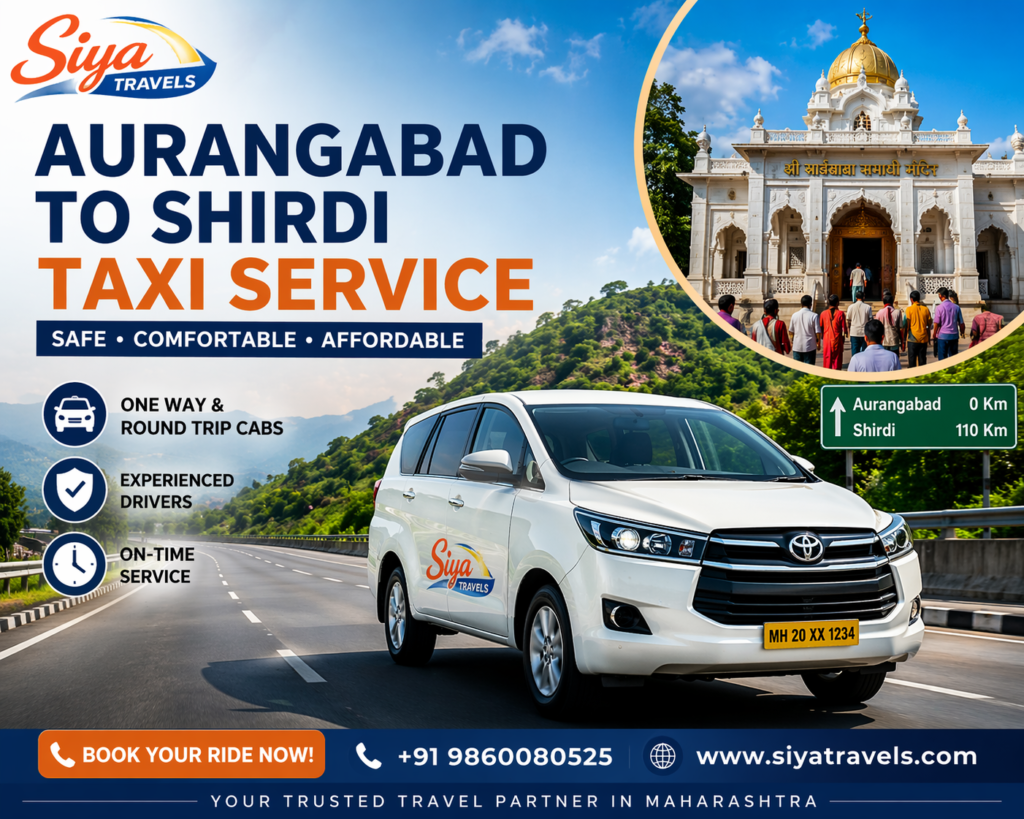 Aurangabad to Shirdi taxi service by Siya Travels with comfortable cab and professional driver