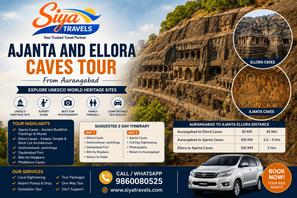 Ajanta And Ellora Caves Tour From Aurangabad by Siya Travels with taxi service, UNESCO heritage caves sightseeing and travel package